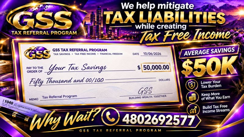 GSS Tax Referral Program promotional graphic — sample $50,000 tax savings check, average savings $50K — for example purposes only